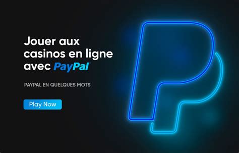 casino en ligne français acceptant paypal|Casinos en ligne acceptant PayPal .